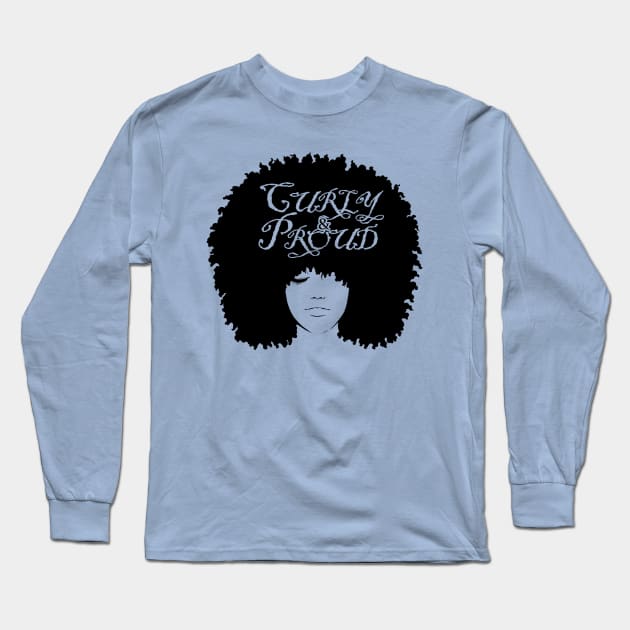 Curly & Proud Long Sleeve T-Shirt by LeoNealArt